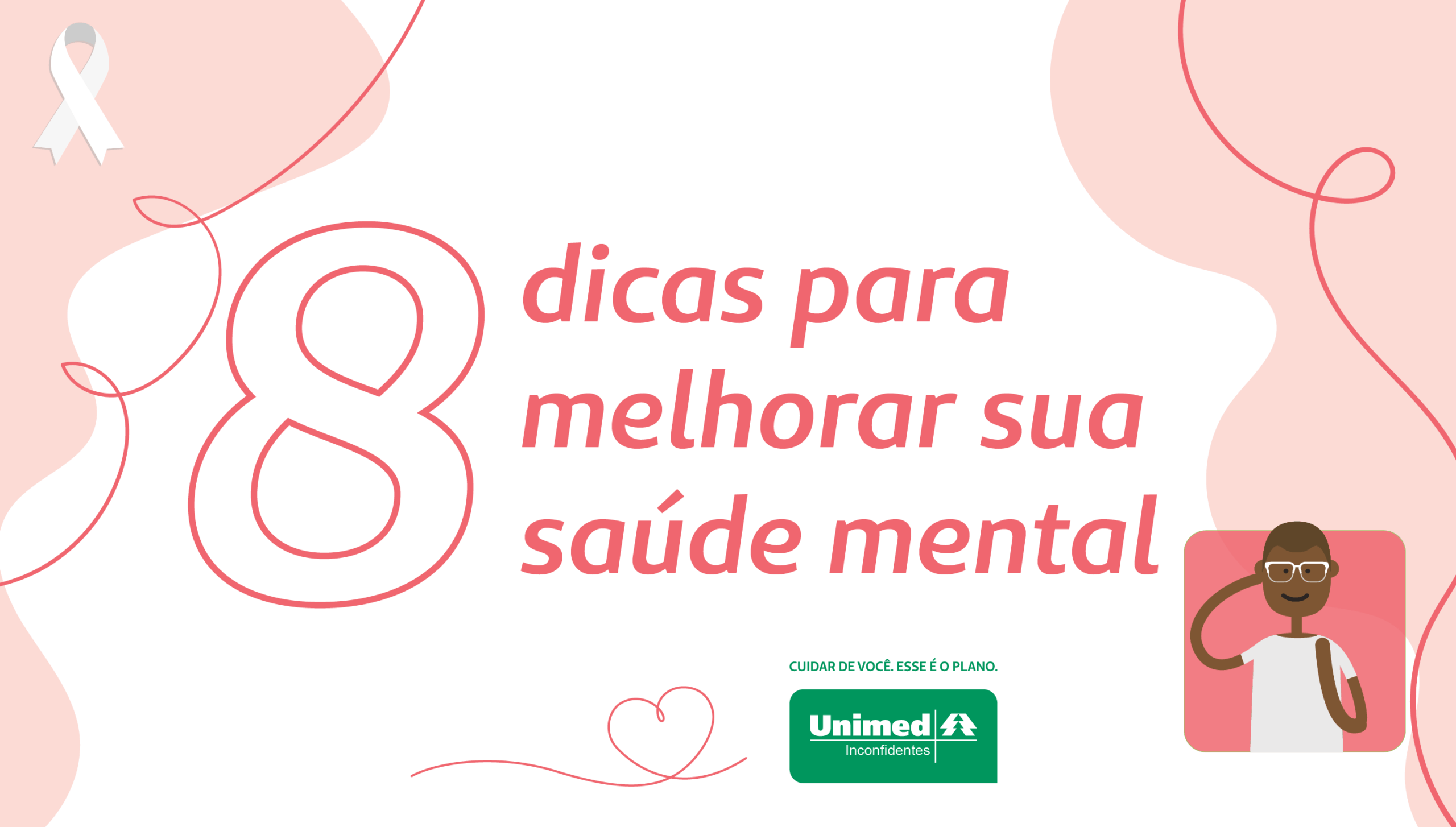 Janeiro Branco: 8 dicas para melhorar sua saúde mental