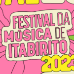 3º Festival da Música de Itabirito abre inscrições para artistas de todo o país com 54 mil reais em prêmios e jurados de peso