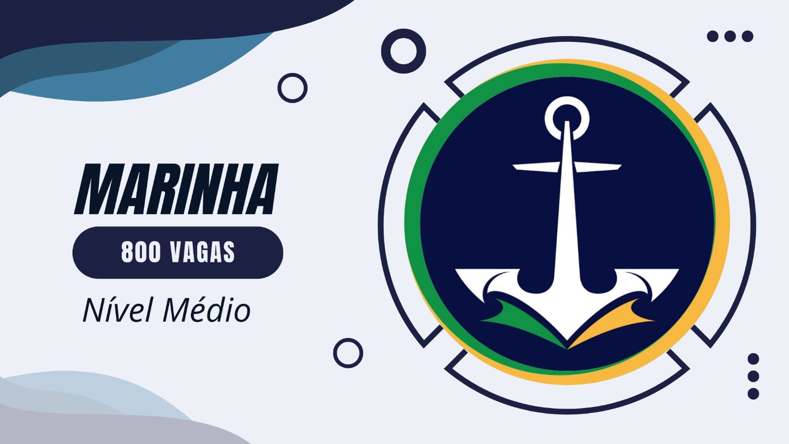 Concurso da Marinha abre 800 vagas: veja como participar