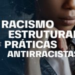 Entendendo e combatendo o racismo estrutural com um curso gratuito do Senado Federal
