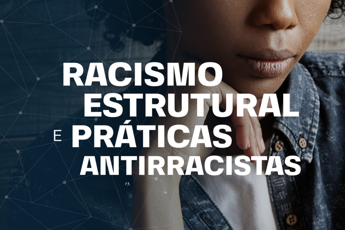 Entendendo e combatendo o racismo estrutural com um curso gratuito do Senado Federal