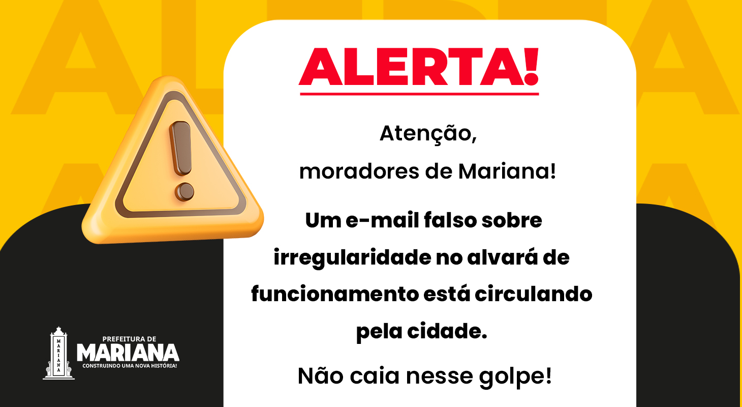 Golpe do falso alvará circula em Mariana e Prefeitura alerta sobre fraudes