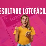 Resultado da Lotofácil 3337 de hoje, sábado (08/03/25)