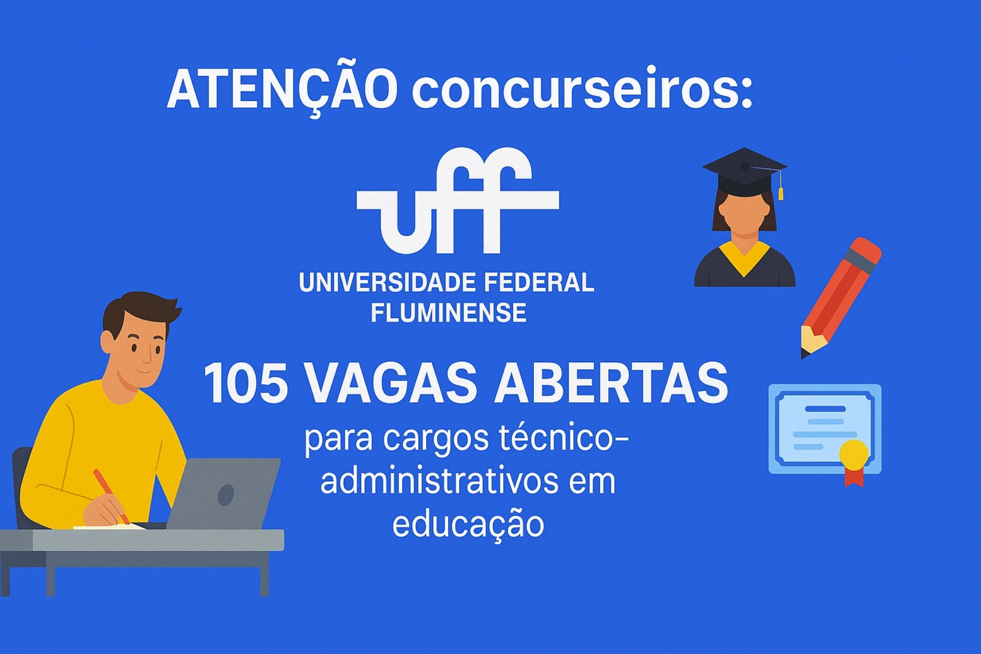 UFF abre inscrições para concurso público com 105 vagas