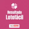 Resultado Lotofácil 3496 de hoje, quinta-feira (25/09/25); prêmio de R$ 1,8 milhão