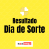 600 mil reais: Resultado da Dia de Sorte 1124 de hoje, sábado (04/10/25)