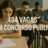 Prefeitura abre concurso público com 484 vagas e salários de até R$ 16,4 mil